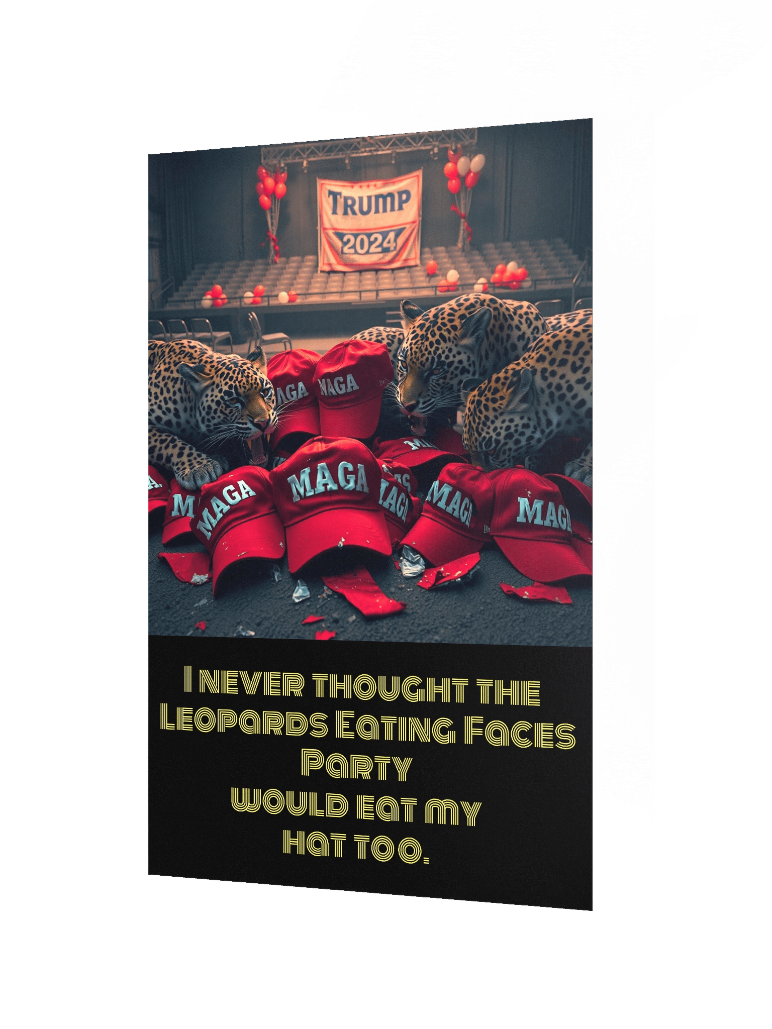 Leopards Ate My MAGA Hat Too - FAFO Poster product image (3)