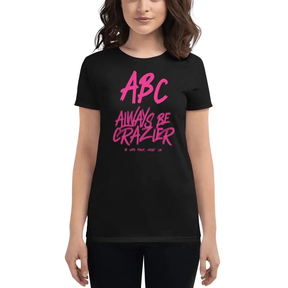 ABC Always Be Crazier Women's Middleweight T-Shirt product image (1)