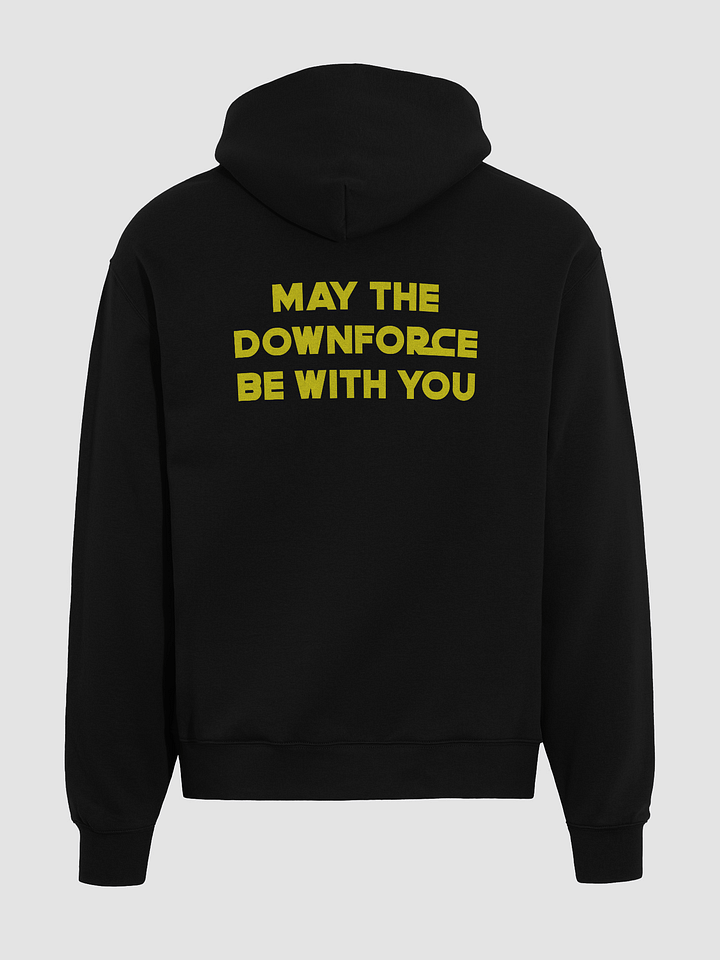 May the Downforce Be With You Hoodie product image (2)