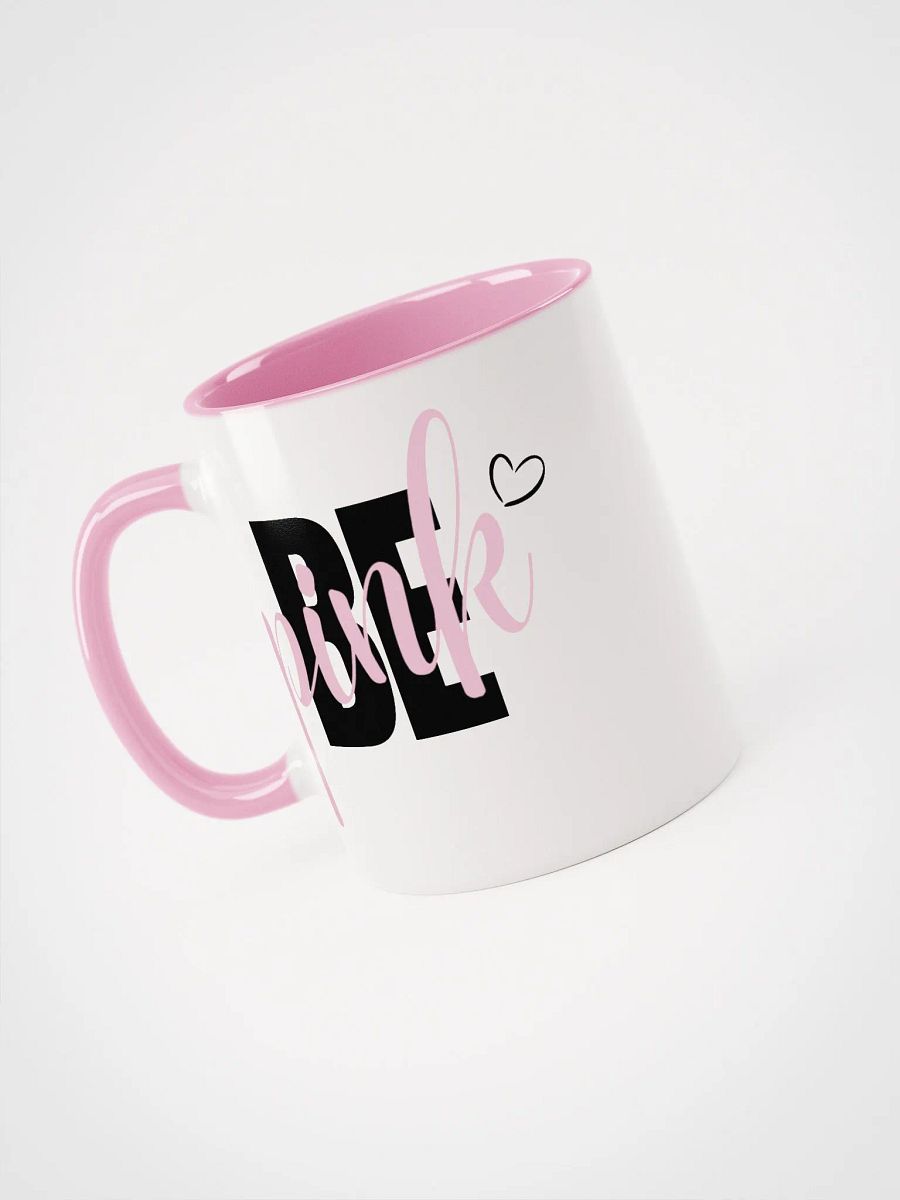'Be Pink' Mug product image (6)