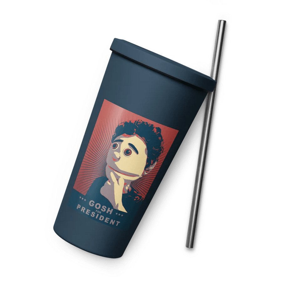 Gosh For President Insulated Tumbler With a Straw product image (6)
