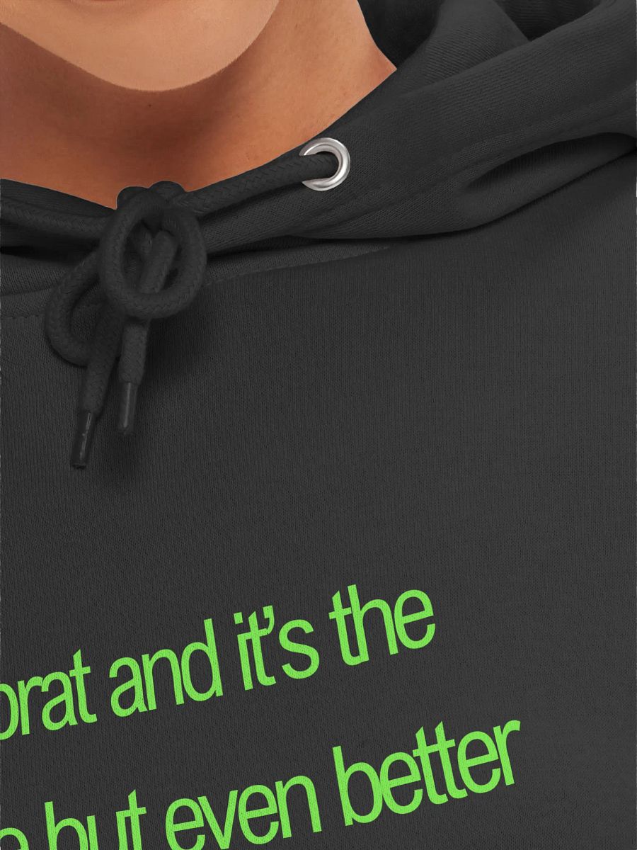 even better bratstyle premium hoodie product image (3)