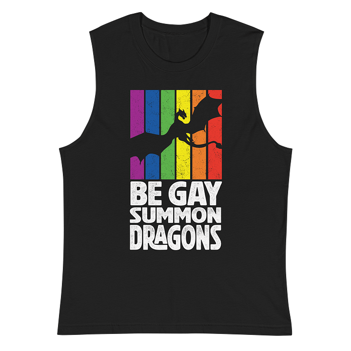 Be Gay. Summon Dragons. Pride Muscle Tank product image (2)