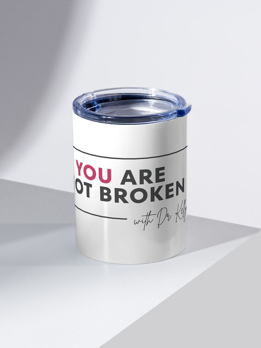 You Are Not Broken Mug product image (2)