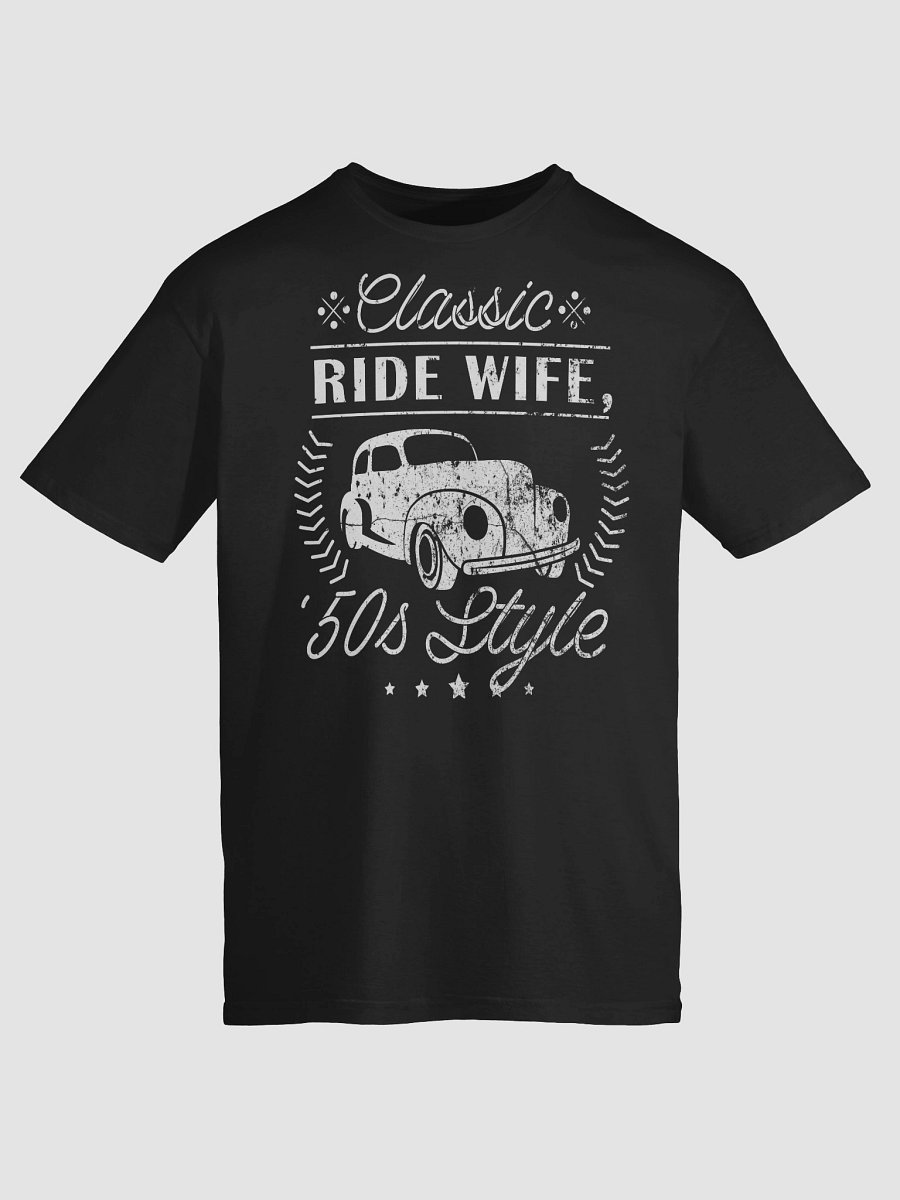 Classic Ride Wife '50 Style - T-Shirt product image (9)