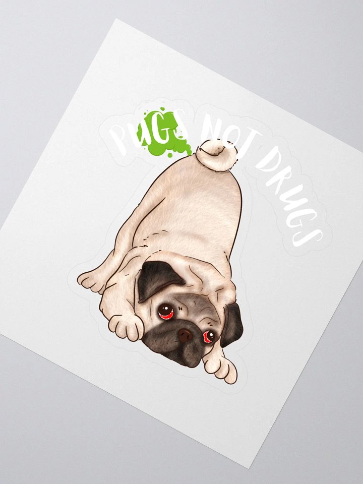 Dog Lover Sticker Pugs Drug Free Funny sticker Educational Perfect Gift For Pug Mom Stick On For Pet Owner Animal Lover Unisex Decal product image (2)