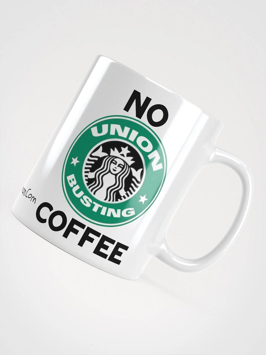 No Union Busting Coffee Ceramic Mug product image (4)