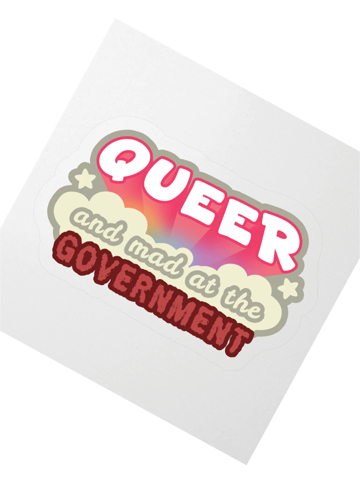 Queer and mad at the Government Sticker product image (2)