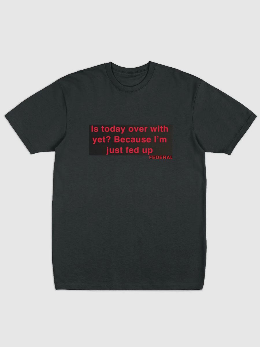 Fed Slogan t-shirt product image (1)