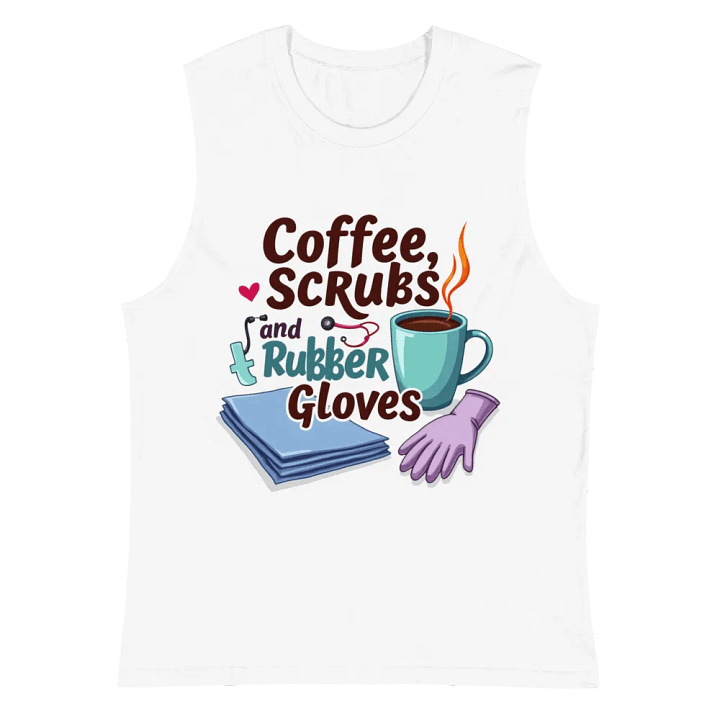 Coffee, Scrubs, and Rubber Gloves Muscle Tank product image (2)