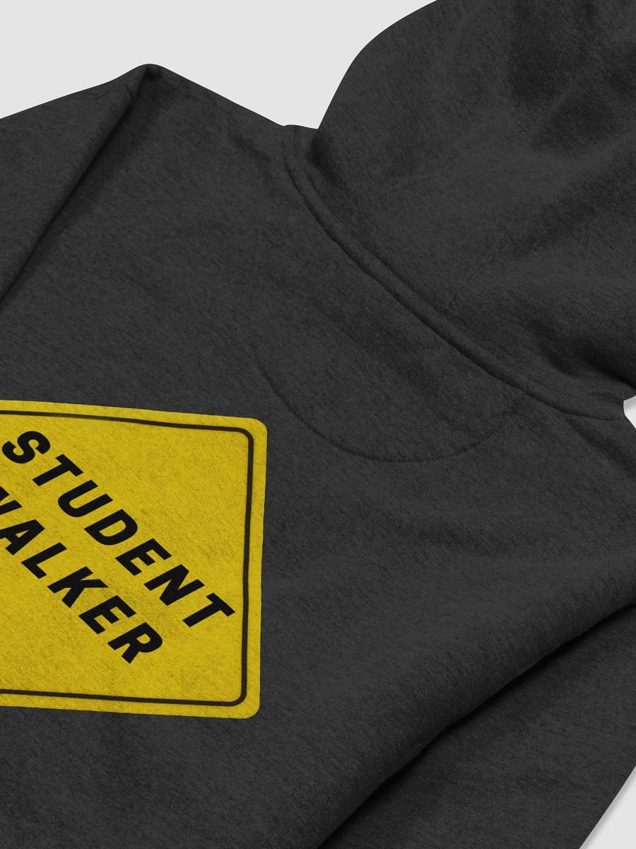 Caution Student Walker Hoodie product image (4)