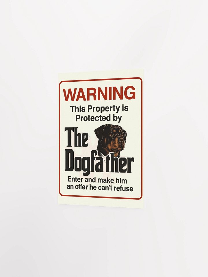 Rottweiler - Warning Property Protected By The DogFather product image (13)