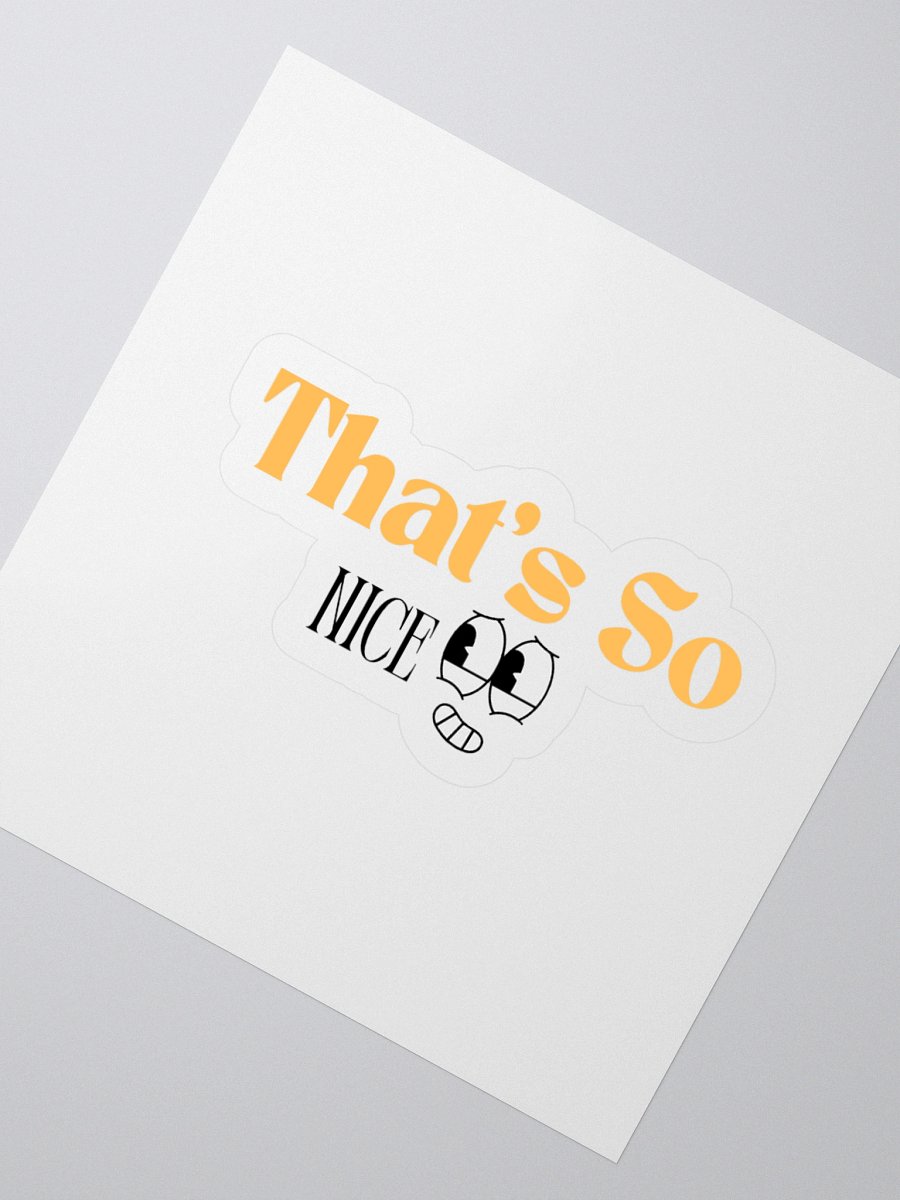 That's So Nice Sticker product image (6)