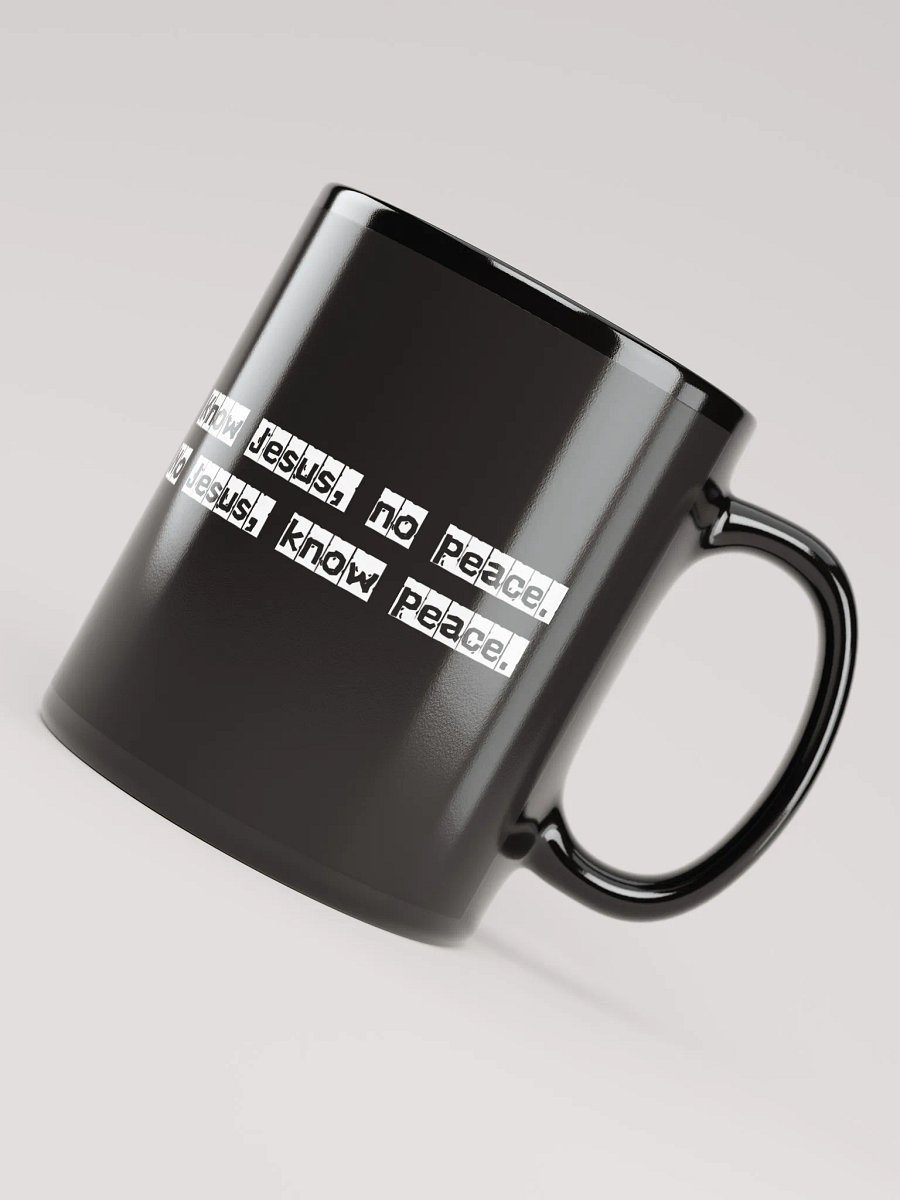 No Jesus, know peace black mug product image (7)