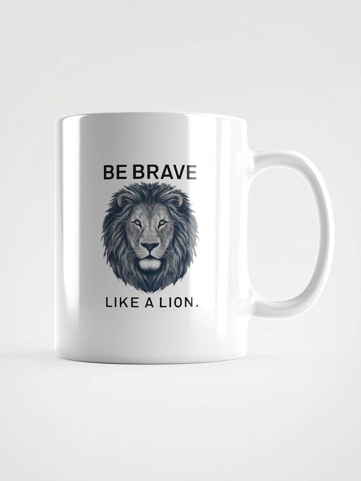 Be Brave Like A Lion - Mug product image (2)