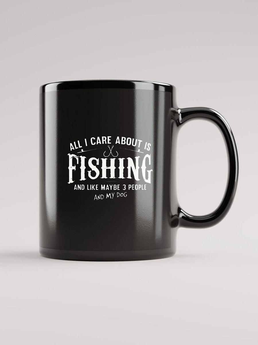 All I Care About Is Fishing - Glossy Mug product image (1)