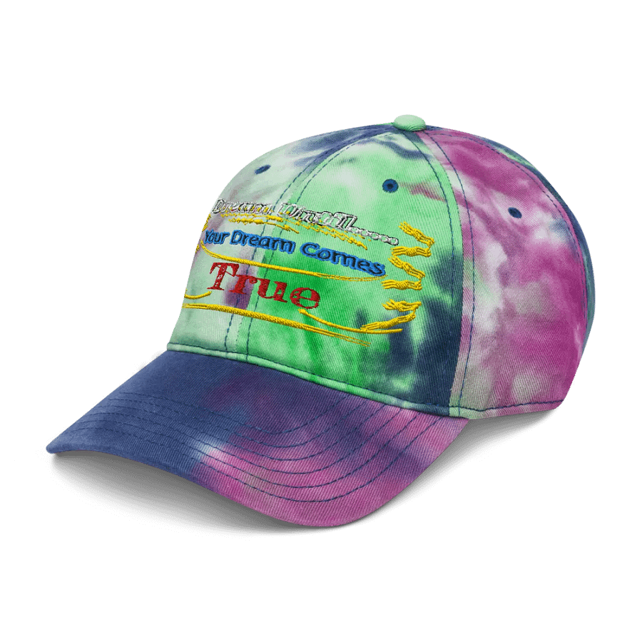 Dream Until.. Your Dream Comes True - Embroidered - Tie-Dye Dad Hat product image (4)