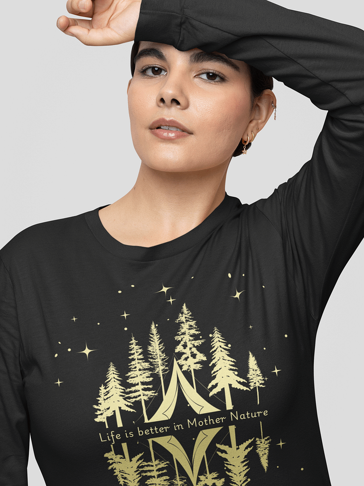 Life is better in Mother Nature Long Sleeve ( Side -Night- ) product image (2)