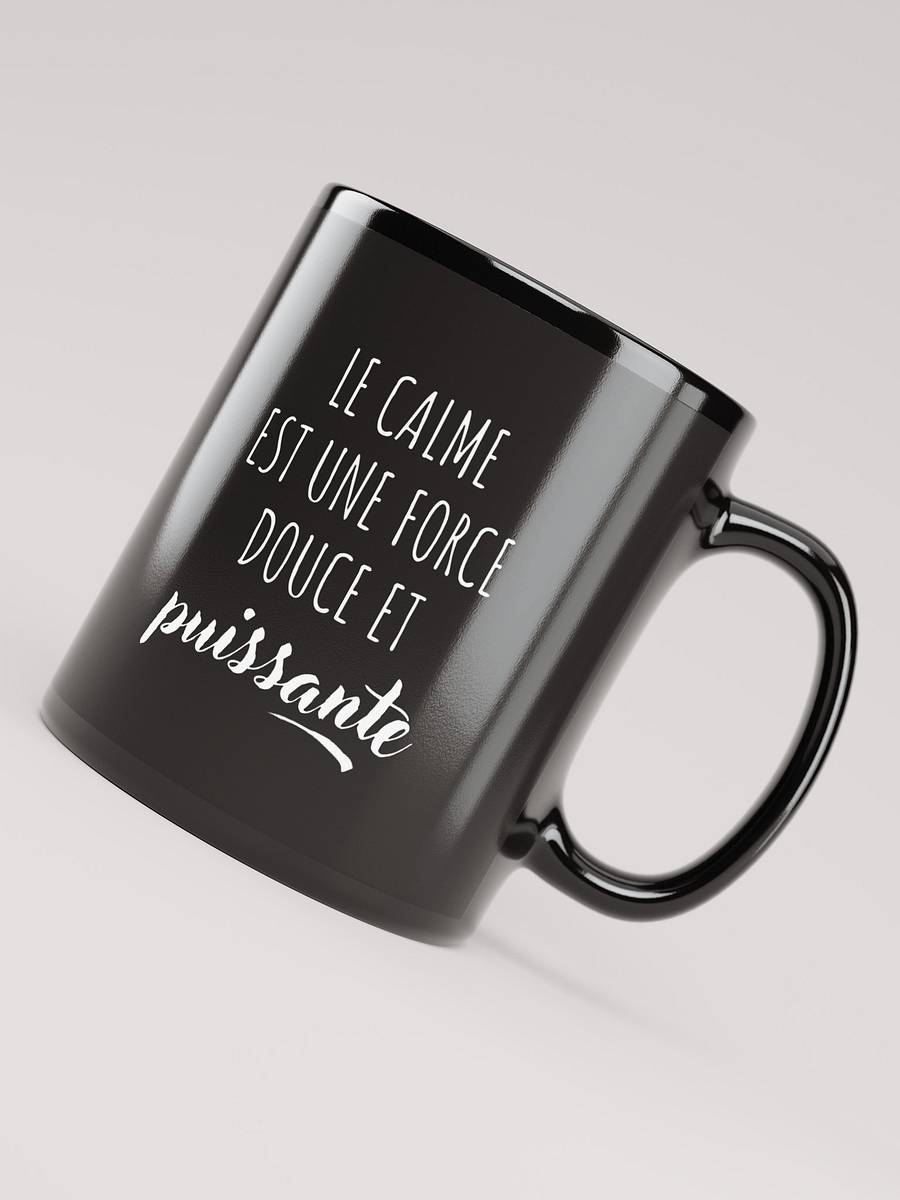 Mug Noir - Le calme est une force - Cadeau citation positive product image (3)