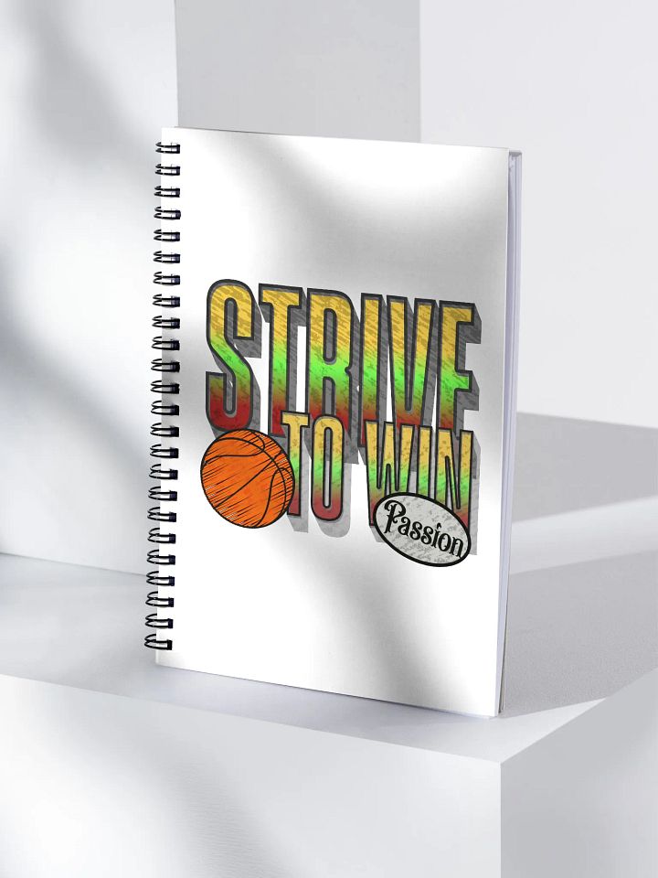 Strive to Win Basketball Spiral Notebook product image (1)