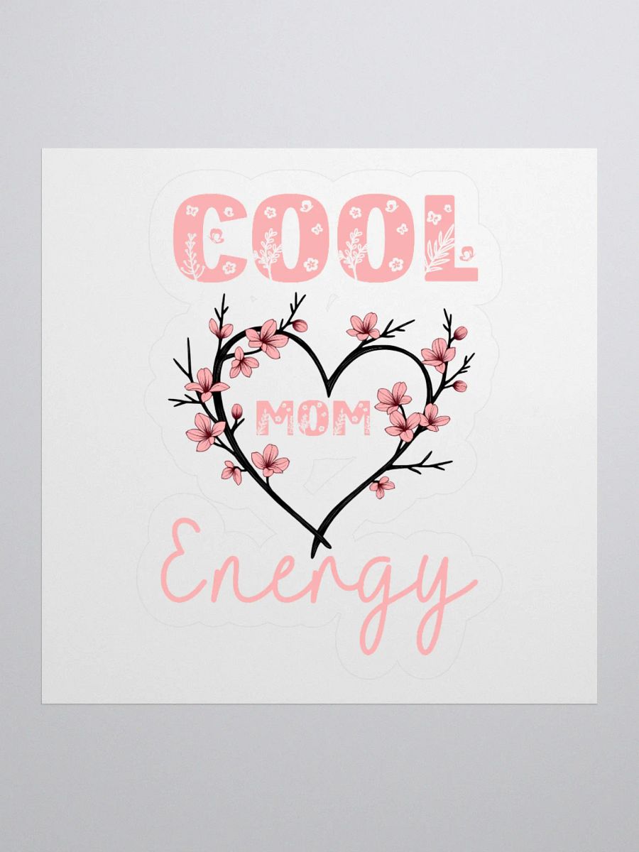 Cool Mom Energy Floral Heart Kiss Cut Stickers product image (3)