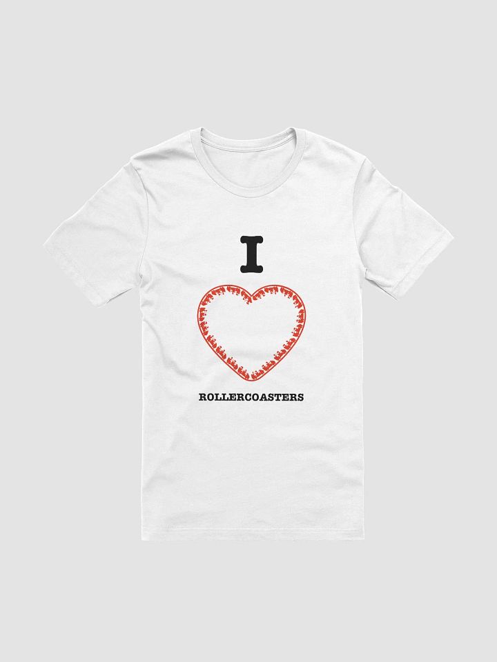 I Love Roller Coasters - White T-Shirt product image (2)