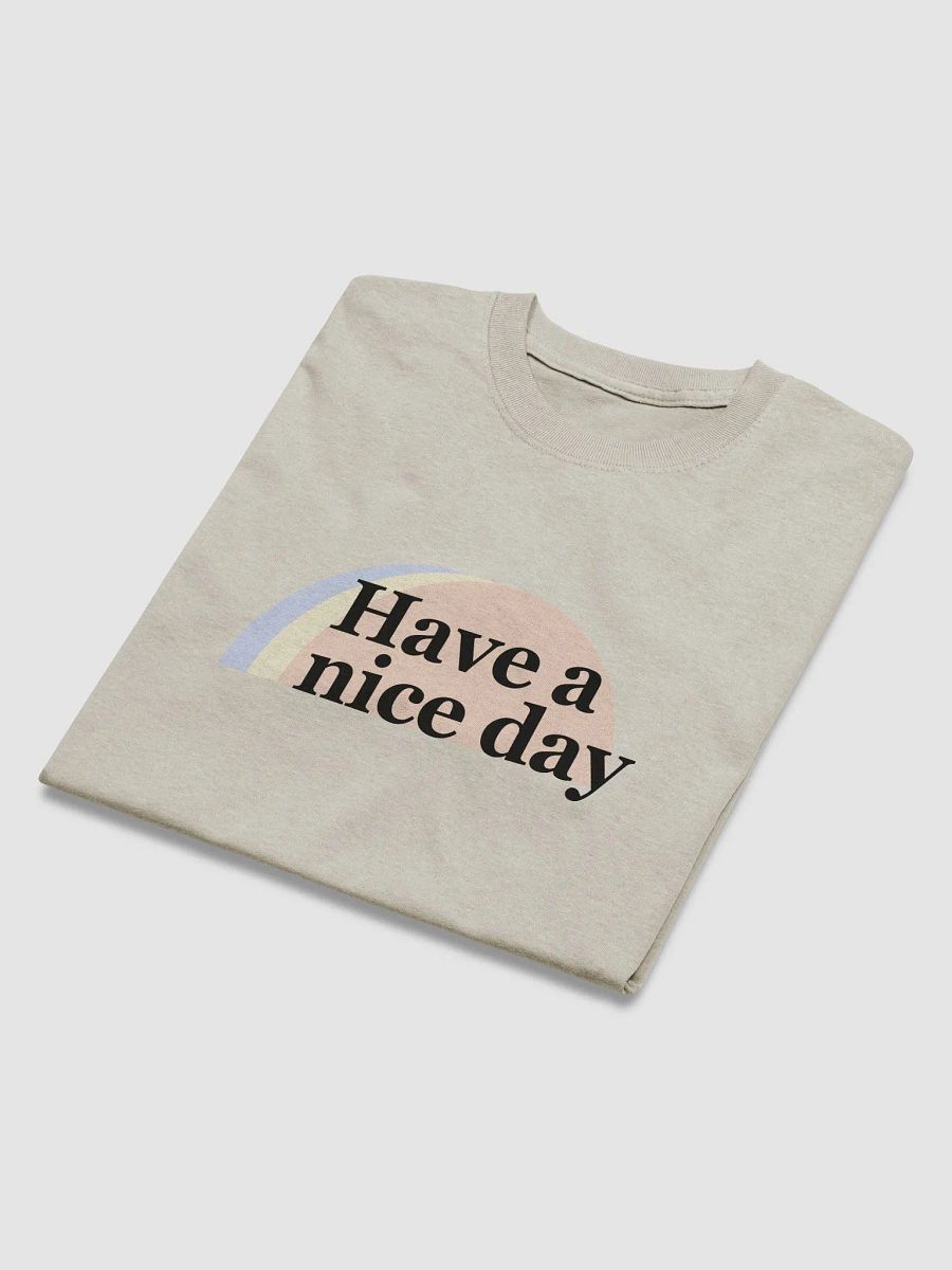 Have a nice day t-shirt product image (28)