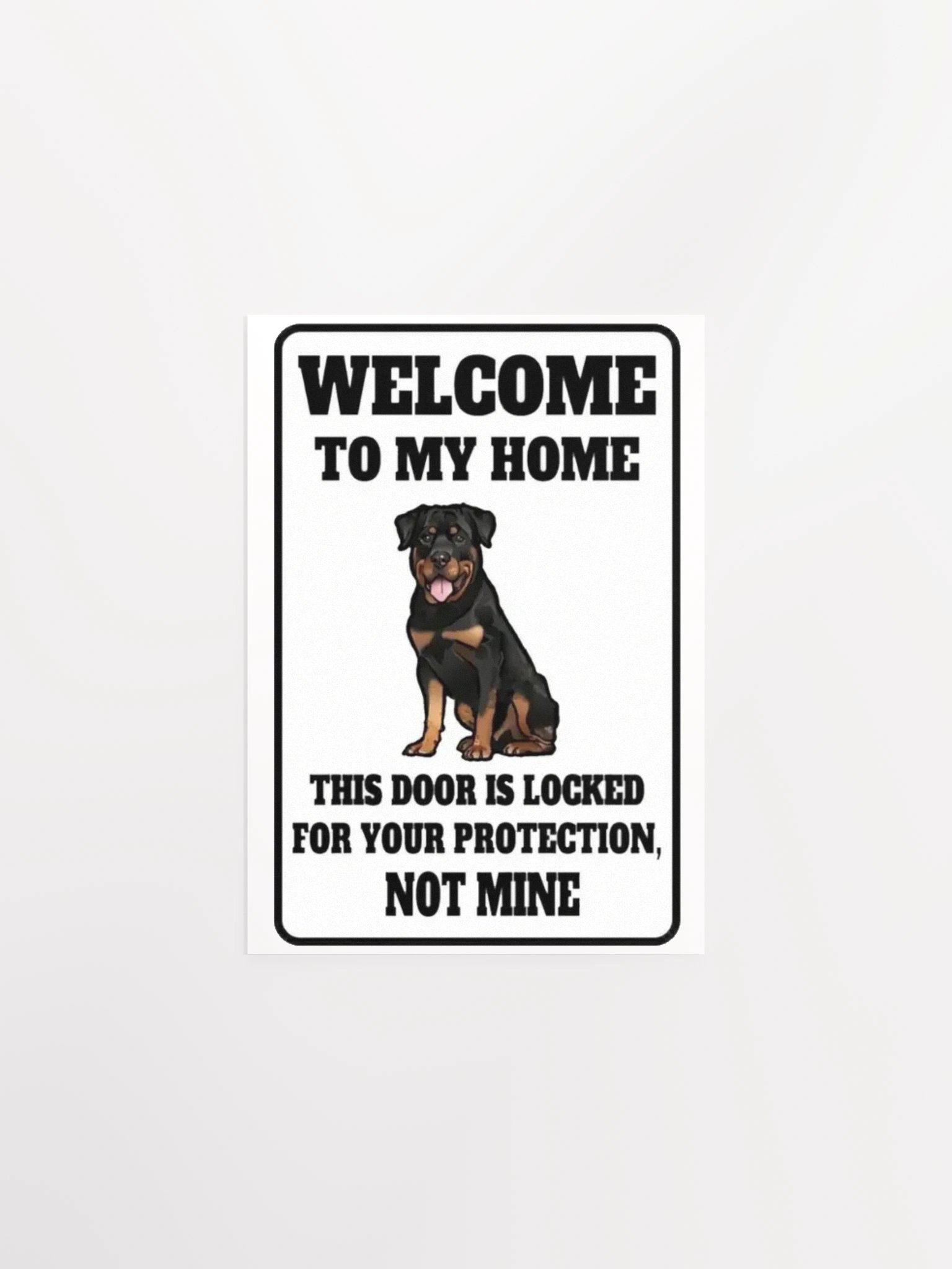 Rottweiler - This door is locked for your protection, not mine product image (3)