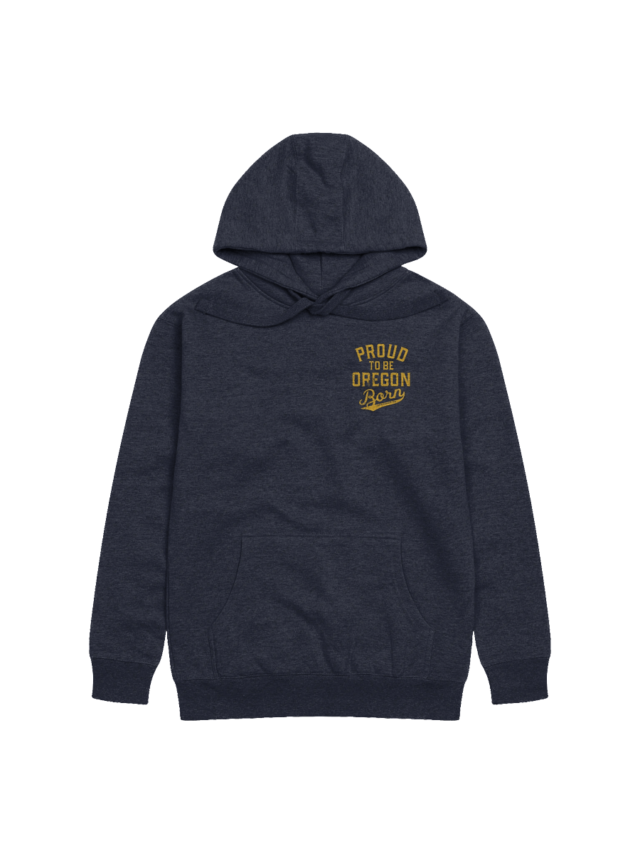 Proud to be Oregon Born Hoodie product image (1)