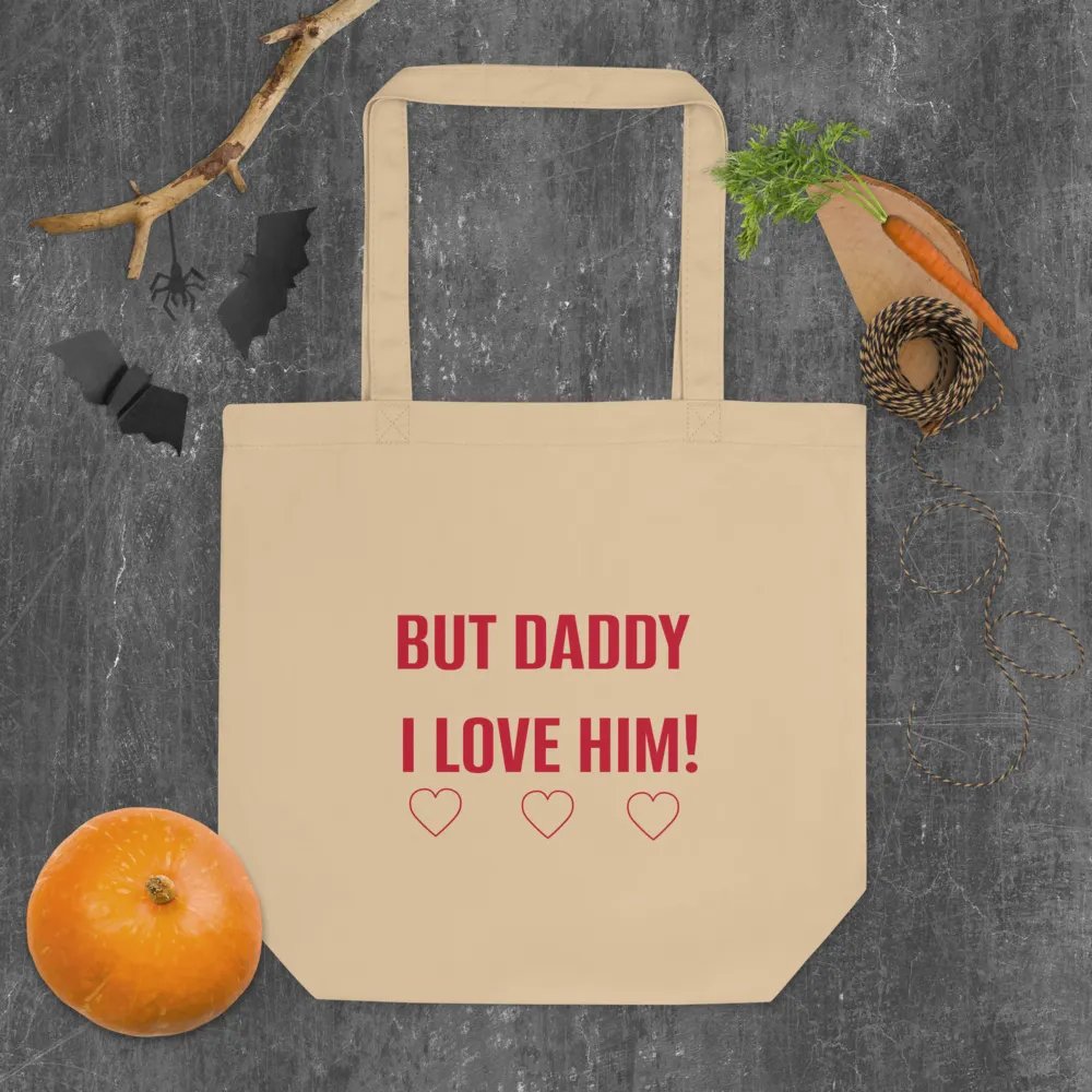 But daddy I love him tote bag product image (5)