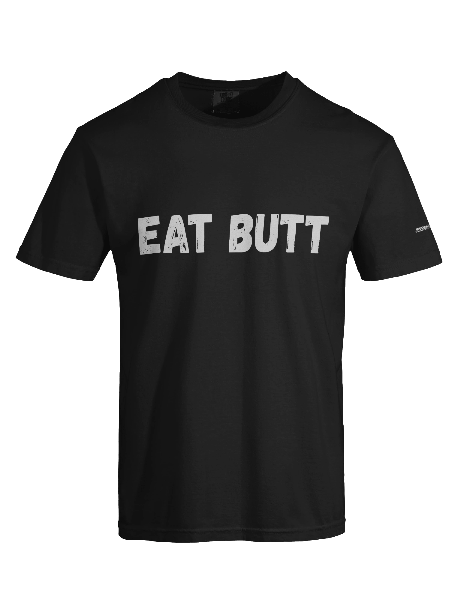 "Eat Butt" | T Shirt product image (7)