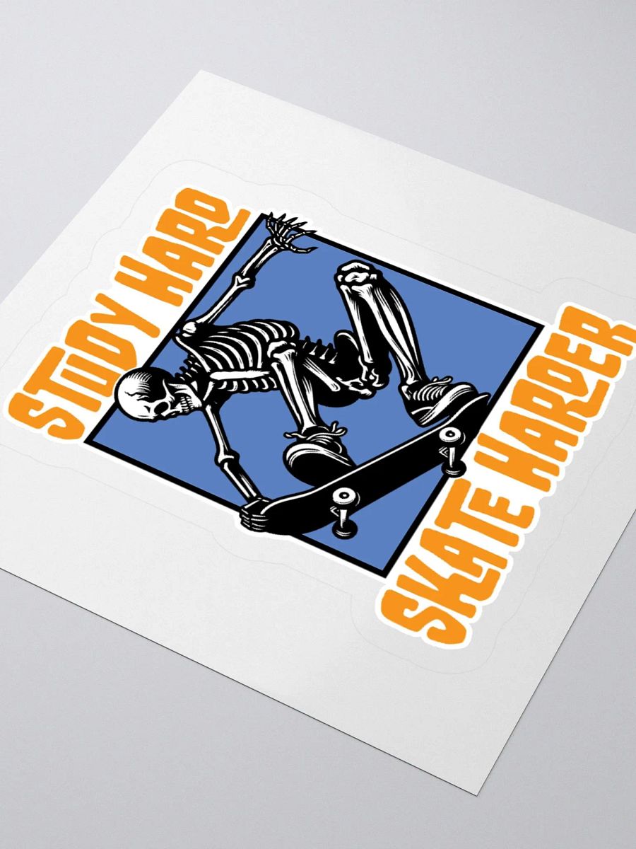 Study Hard Skate Harder – The Ultimate Skater Sticker product image (7)