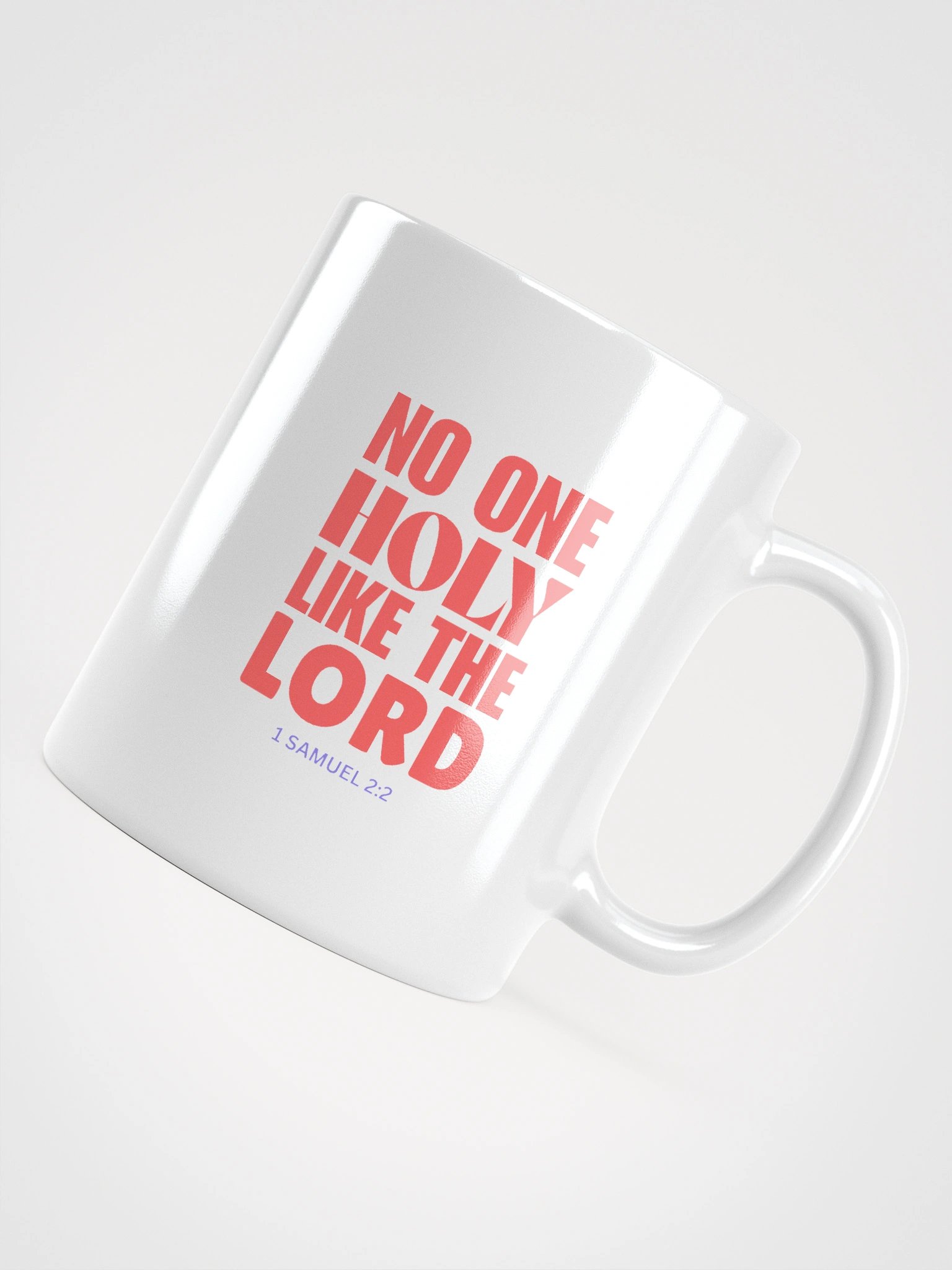 NO ONE HOLY LIKE THE LORD MUG product image (11)