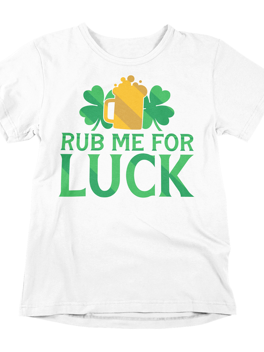 Rub Me For Luck Tee: Double the Clovers, Double the Fun! product image (1)