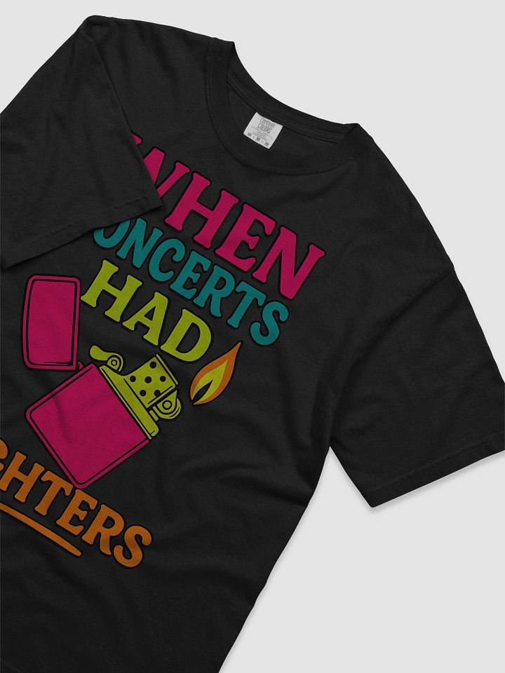 When Concerts Had Lighters T-Shirt product image (2)