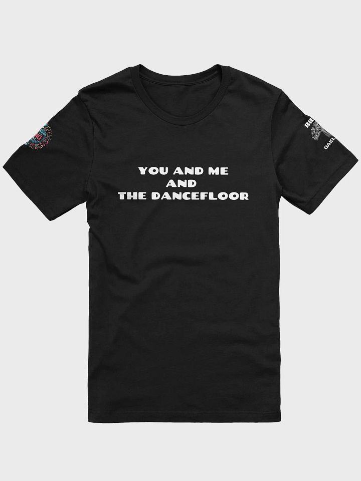 You And Me And The Dancefloor Tee - Dark Colors product image (1)