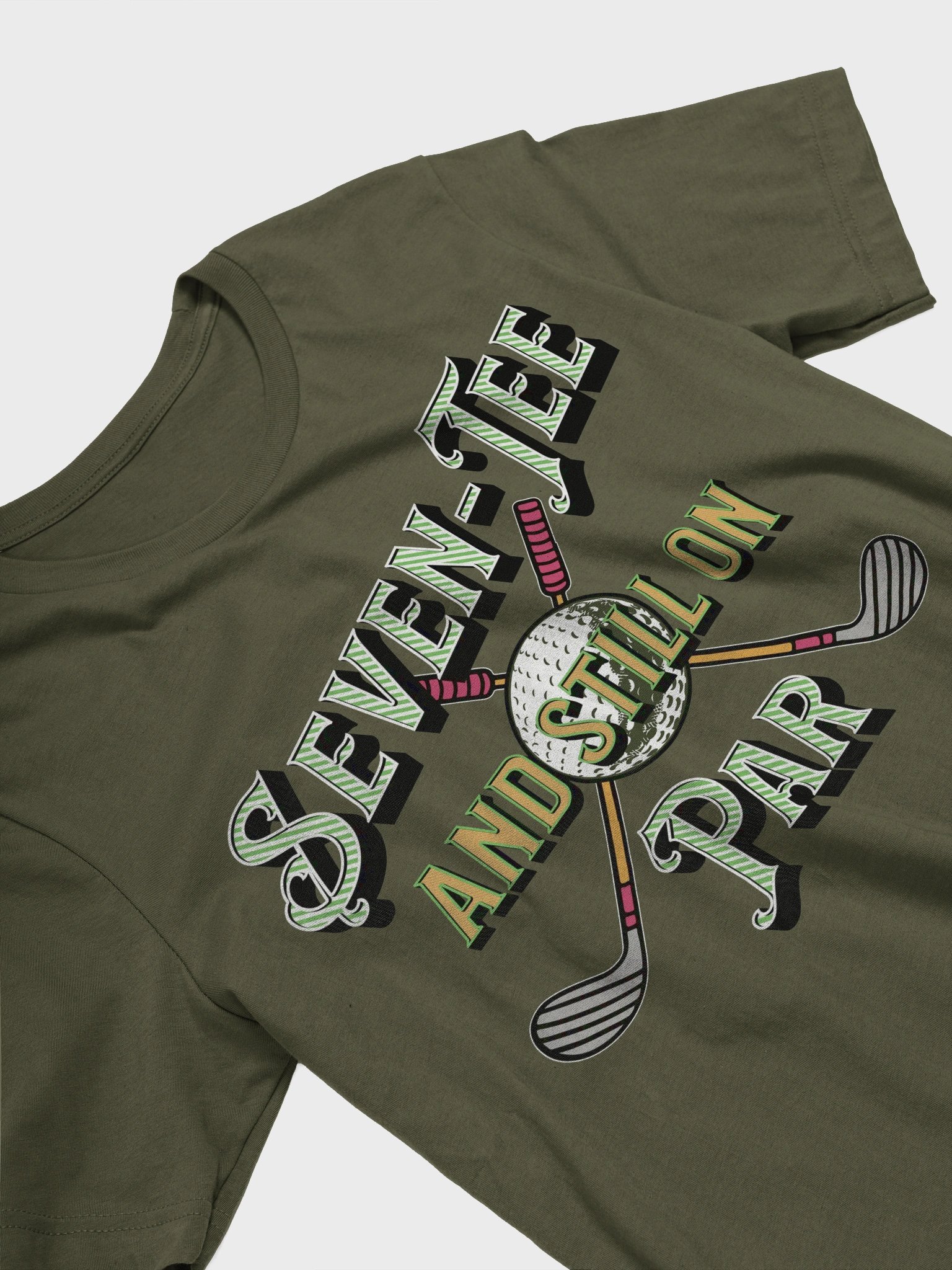 Seven-Tee And Still On Par T-Shirt product image (2)