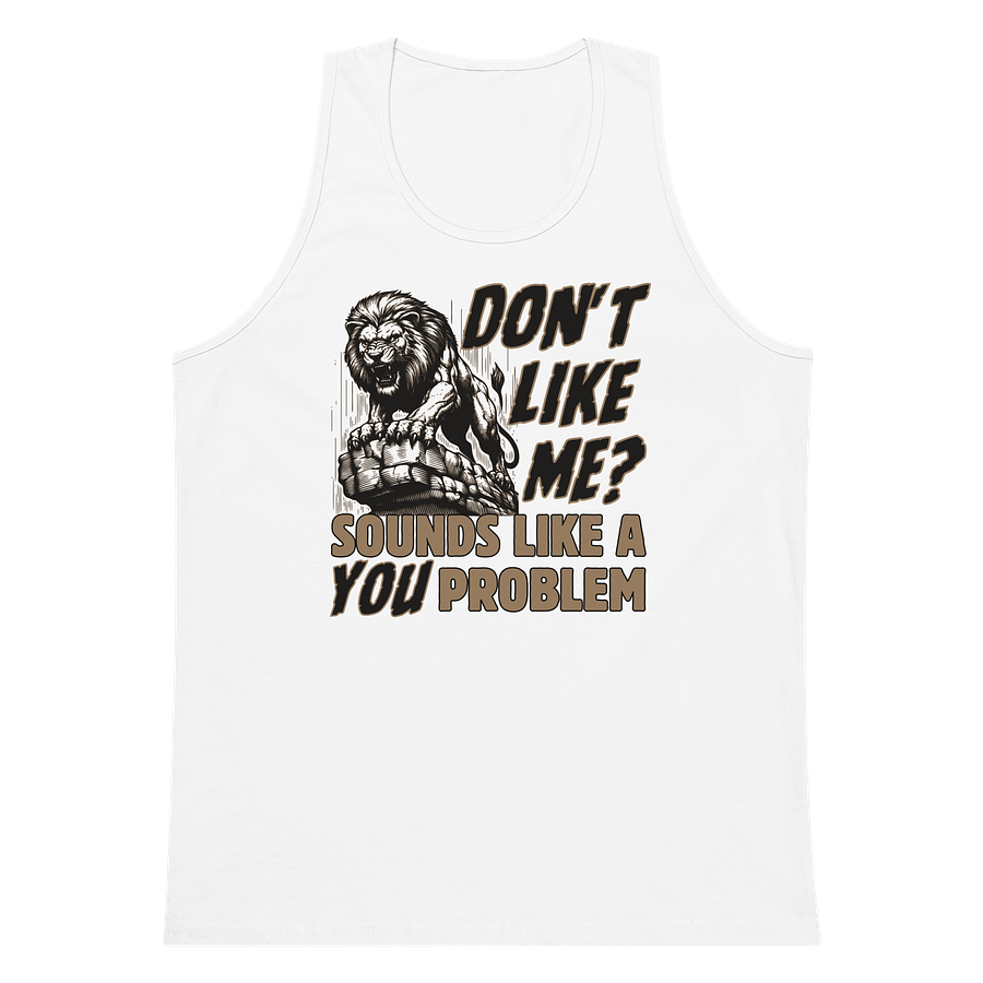 Don't Like Me? Men's Tank Top product image (15)