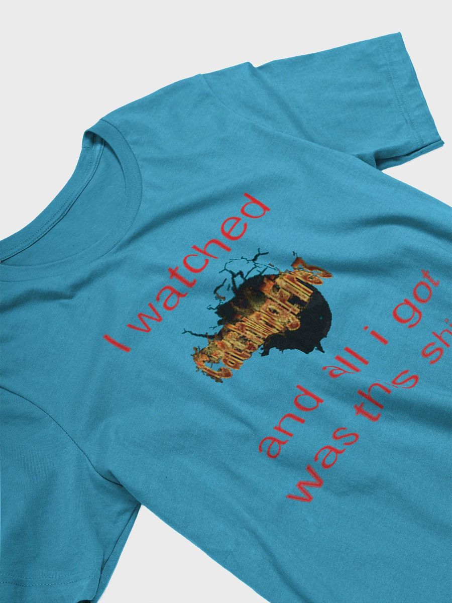All i got was this shirt Supersoft T-Shirt product image (27)