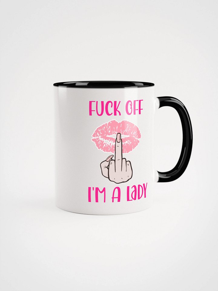 Fuck Off I'm A Lady (Lighter Skin Tone Variation) Accent Mug product image (2)