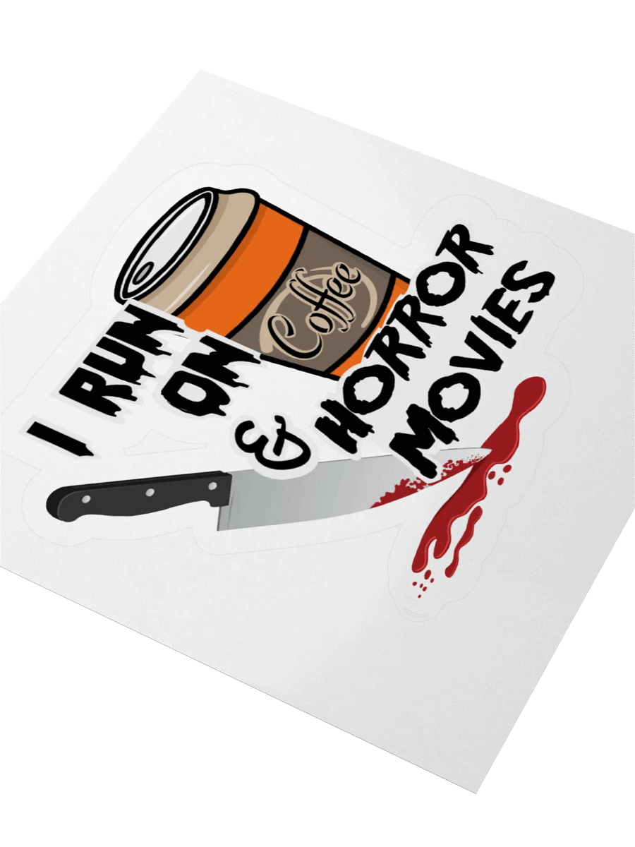 I Run on Horror Movies & Coffee Sticker product image (7)