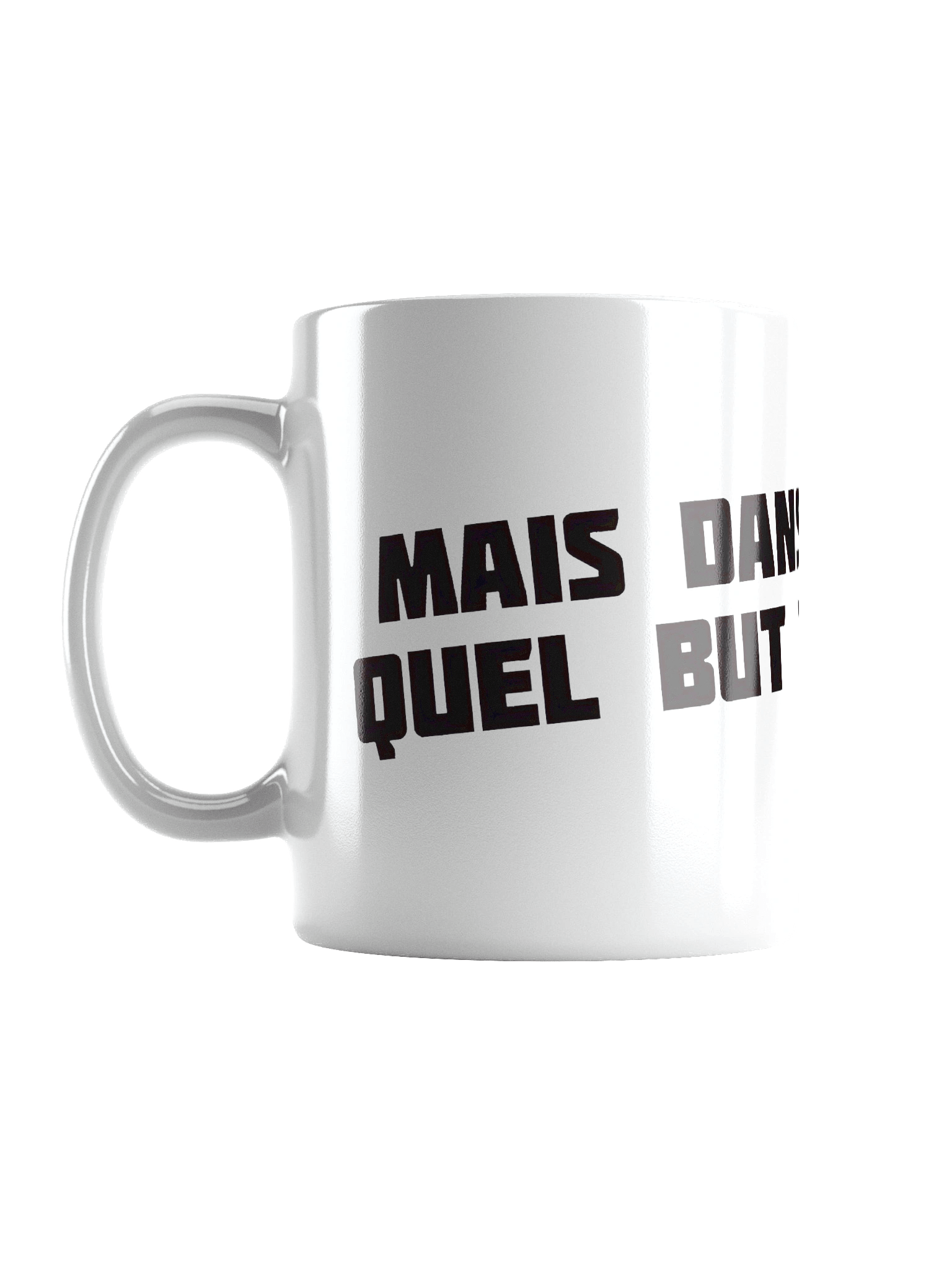 Mug "MAIS DANS QUEL BUT ?!" Collector ! product image (1)