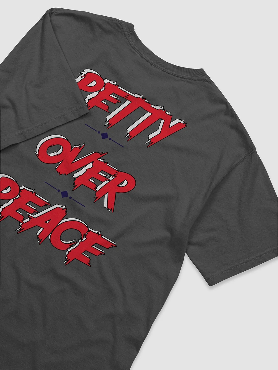 Petty Over Peace Tee product image (3)
