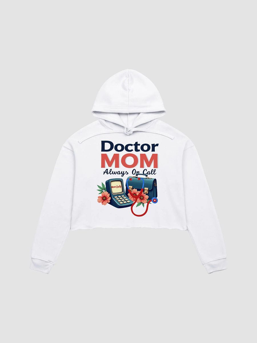 Doctor MOM, Always On Call Crop Hoodie product image (5)