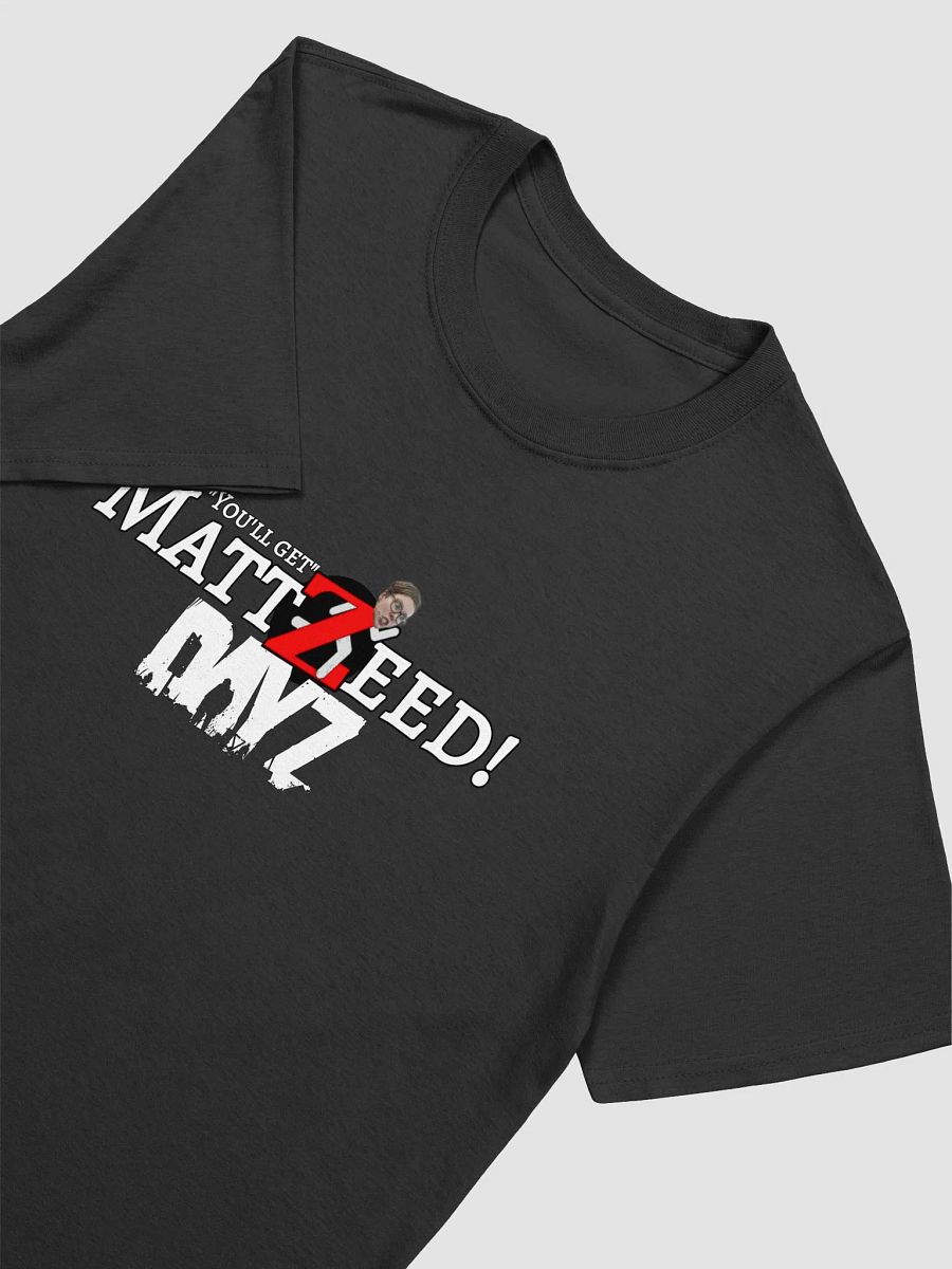 "you'll get MattZeed!" product image (18)