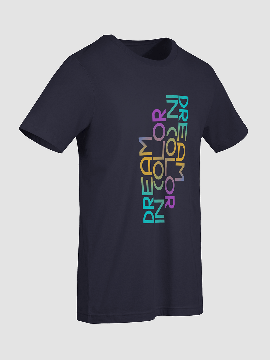 Dream In Color Tee product image (5)