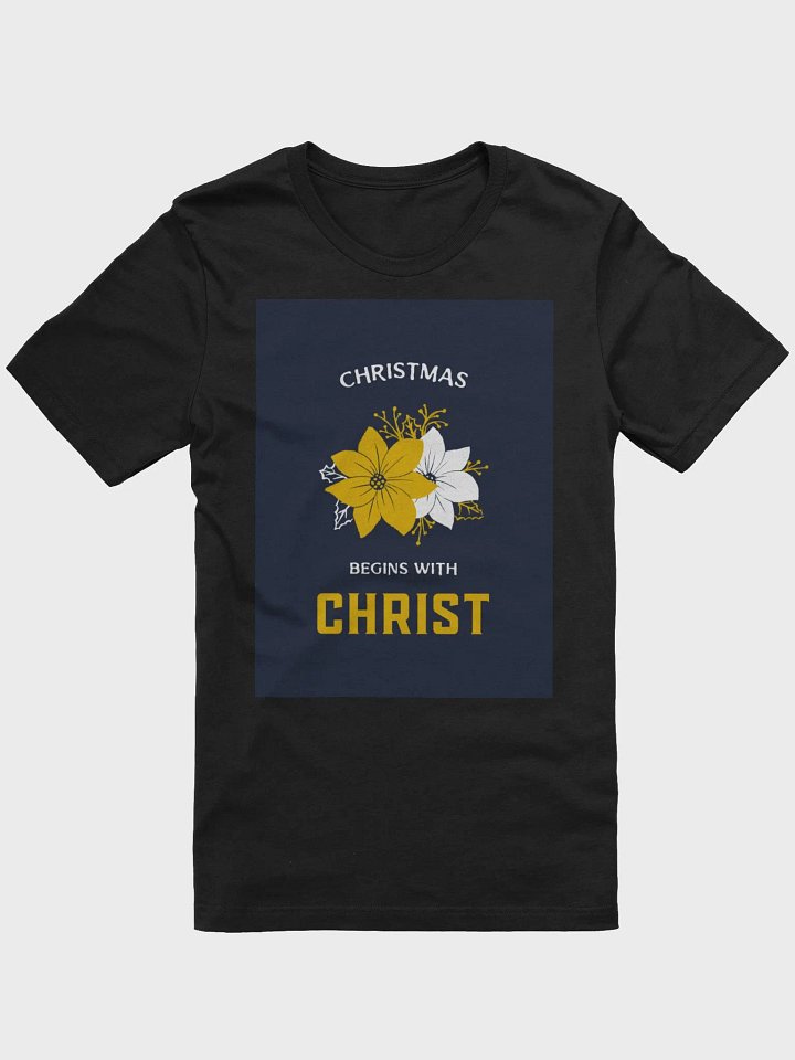 Christmas Begins With Christ TShirt product image (1)