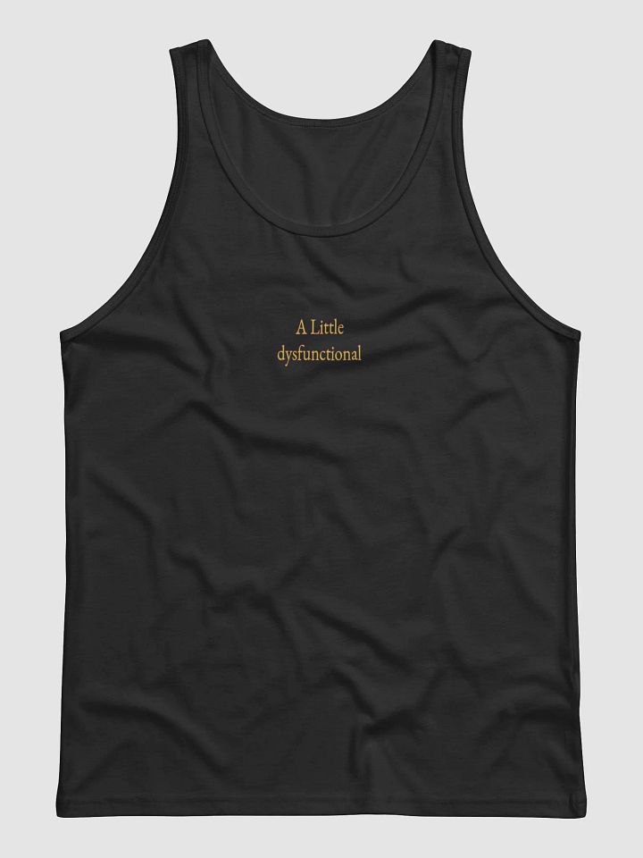A Little dysfunctional Tank Top product image (1)