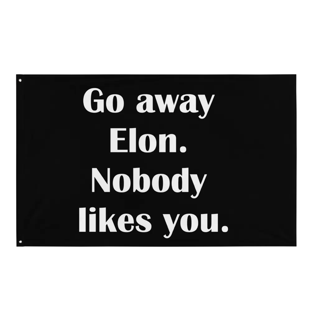 Go Away Elon Flag product image (1)