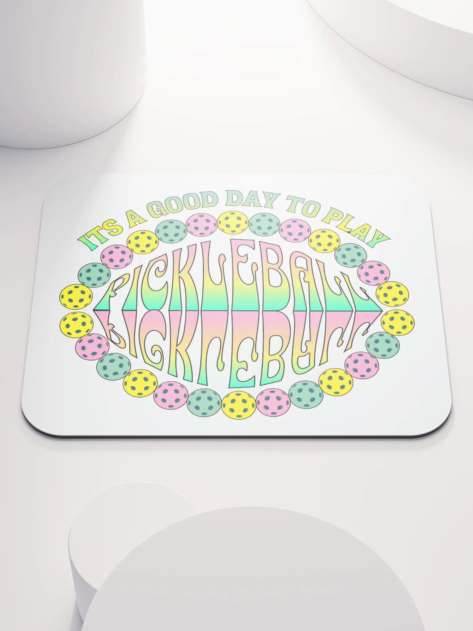 It's A Good Day To Play Pickleball Paradise Mouse Pad product image (1)